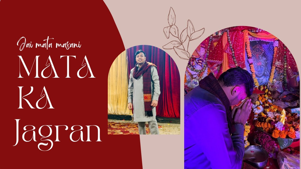 JAI MATA MASANI🔱🌼|| MATA KA JAGRAN🕉️