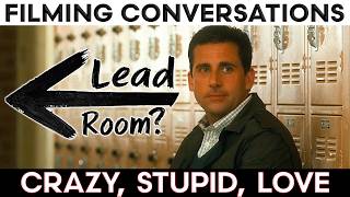 Are you using LEAD ROOM Correctly? – “Crazy, Stupid, Love" Scene Study