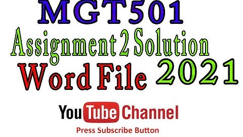 MGT501 Assignment2 Solution 2021