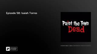 Episode 58: Isaiah Torres