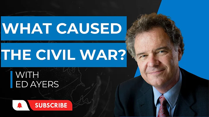 What Caused the Civil War- with Ed Ayers