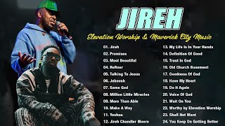The Best Gospel songs about Maverick city elevation worship✝️ Jireh, Make A Way, Trust In God