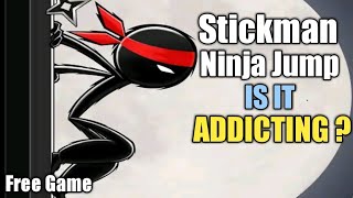 Stickman Ninja Jump : gameplay / free mobile game screenshot 5