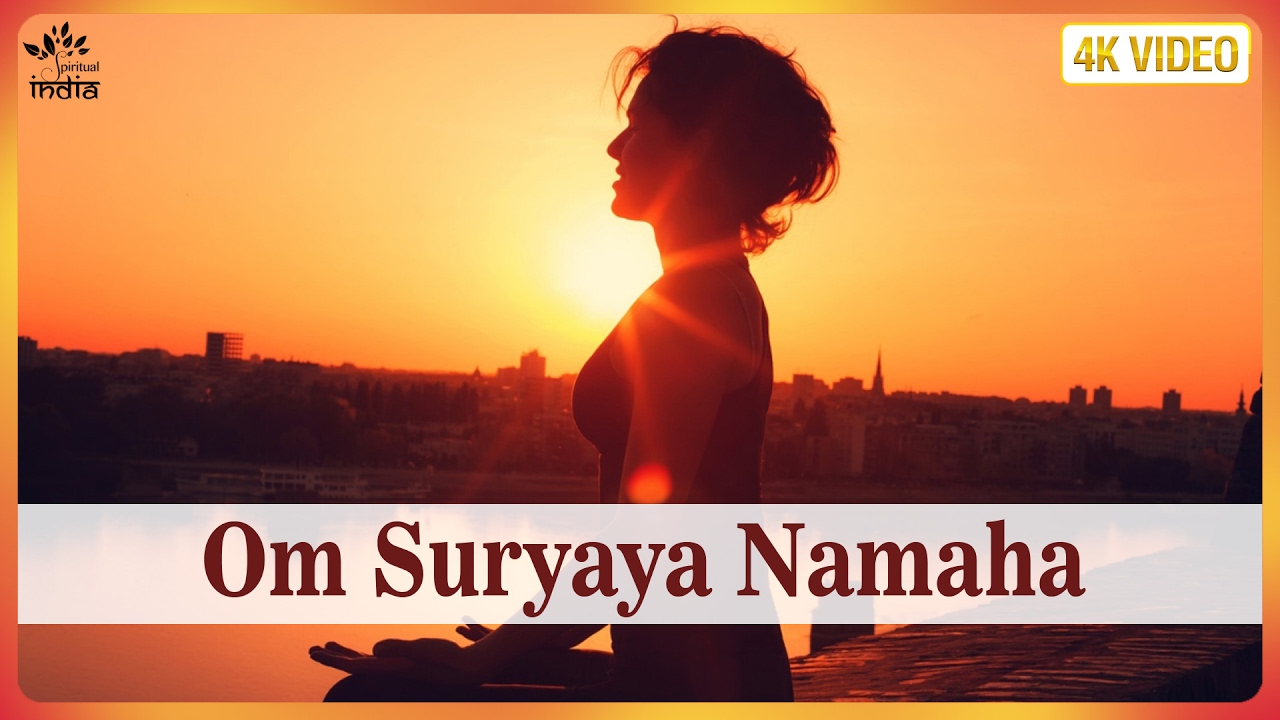 OM SURYAYA NAMAH Surya Mantra Mantra For Positive Energy Surya OM SURYAYA NAMAH Surya Mantra Mantra For Positive Energy Surya