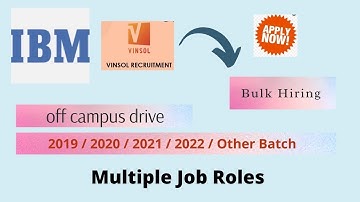 IBM Off Campus Drive 2022 | 2021 | 2020 | 2019 Batch - IBM Recruitment 2021 |Apply ASAP