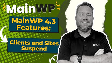 MainWP 4.3 Features: Clients and Sites Suspend