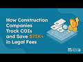 How Construction Companies Track COIs and Save $75K+ in Legal Fees
