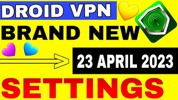 Droid VPN New Recommended Settings 23 April 2023 || Droidvpn New Setting