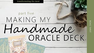 Making My Handmade Oracle (part five)