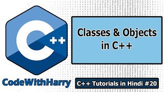 Object Oriented Programming in C++ | C++ Tutorials for Beginners #20