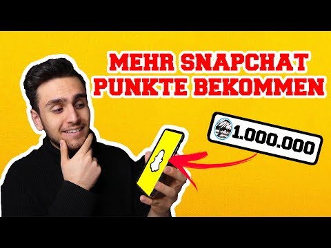 MEHR SNAPCHAT PUNKTE BEKOMMEN | 1.000.000 PUNKTE ⬆️✅