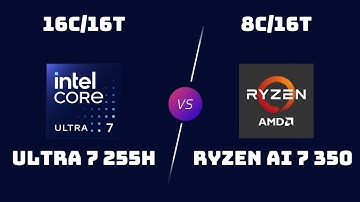 Ultra 7 255H vs Ryzen AI 7 350 – Arrow Lake H vs Krackan Point Laptop CPU Showdown