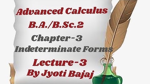 Advanced Calculus..ch-3..lec-3.. By Ms. Jyoti Bajaj