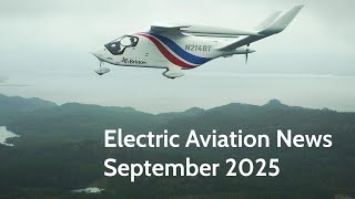 Electric Aviation News September 2025