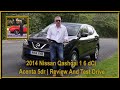 2014 Nissan Qashqai 1 6 dCi Acenta 5dr | Review And Test Drive