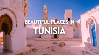 Top 15 Most Beautiful Places in Tunisia | Tunisia Travel Guide