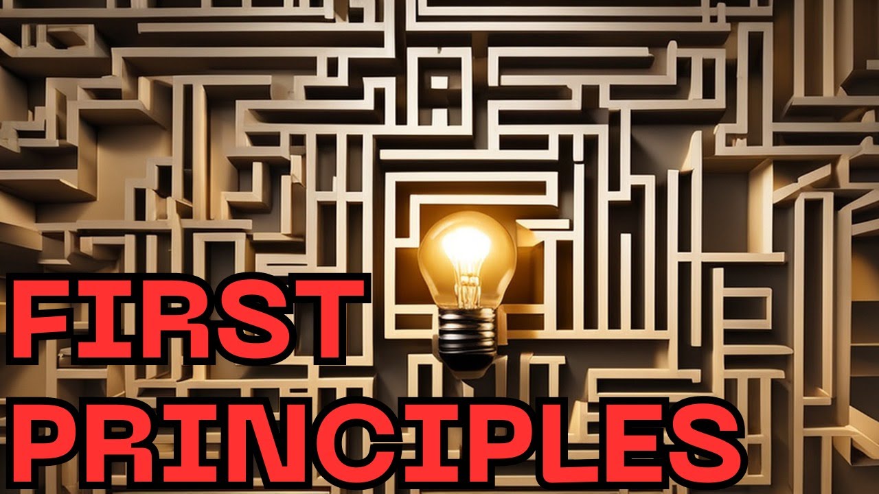 Mastering First Principles: Unlock Your Superlative Thinking - YouTube