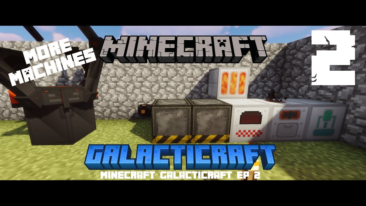 Minecraft Galacticraft ep #2 | MORE MACHINES!!! - YouTube