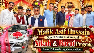 Asif Hussain Sonof Malik Hakam Gul|Nikah & Barat Program|Beautiful Wedding Celebration 💍✨🎉6#10# 2026