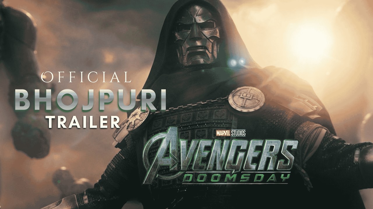 Avengers - Doomsday | Official Bhojpur Trailer