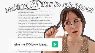 i asked AI to give me *100* book ideas...(and it surprised me) writer reacts to ChatGPT