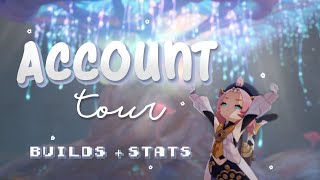 ACCOUNT TOUR : Characters, Builds, Artifacts + More!