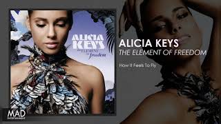 Alicia Keys - How It Feels To Fly
