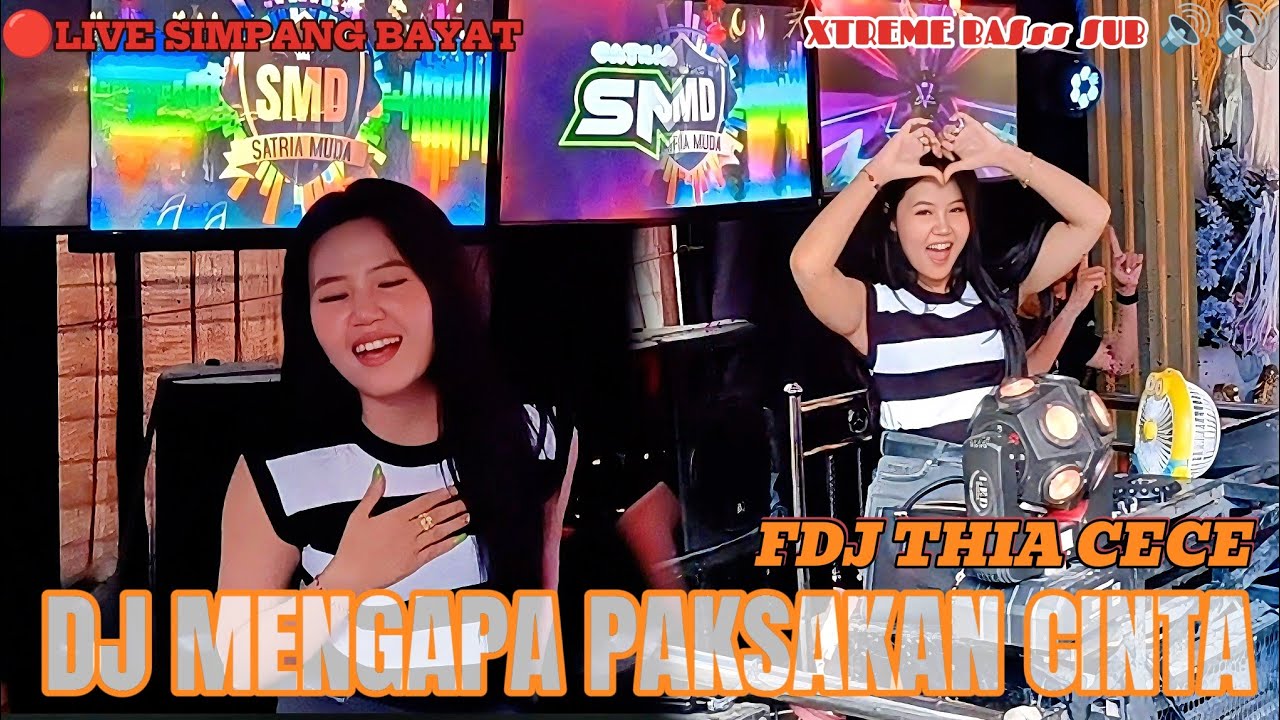 OT SMD •‼️🔊FDJ THIA CECE🔊‼️ FULL SEASON LIVE SIMPANG BAYAT ♨️ TEMBAK TEMBAK DOR DOR DOR😎