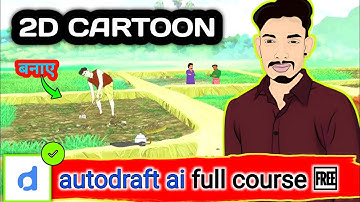 autodraft ai se cartoon video kaise banaye full course | free सीखो फोन से