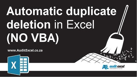 Automatic deletion of duplicates in Excel with NO VBA