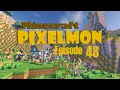 Minecraft - Pixelmon: Episode 48 | Why Are We Still Here