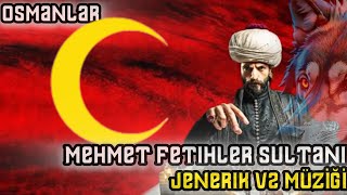 Mehmet Fetihler Sultanı | Jenerik V2 Müziği | Yeni Versiyon 🌙 Resimi
