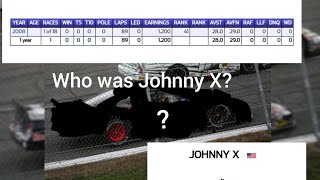 Who was Johnny x, nascar mystery man, the story of 2008 Lakeland
