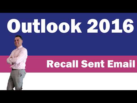 How to recall an sent email in Outlook 2016?