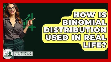How Is Binomial Distribution Used In Real Life? - The Friendly Statistician