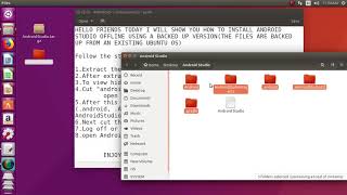 HOW TO INSTALL ANDROID STUDIO OFFLINe(THE FILES ARE BACKED UP FROM AN EXISTING UBUNTU OS)