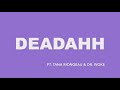 LIL PHAG - Deadahh ft. Tana Mongeau & Dr. Woke