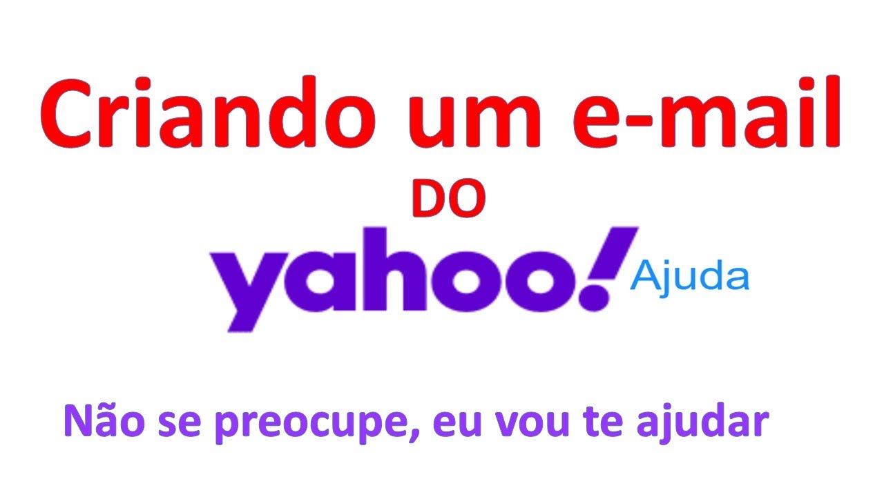 Como Criar um Email no Yahoo: Guia Simples e Rápido