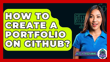 How To Create A Portfolio On GitHub? - Next LVL Programming