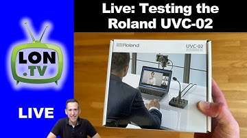 Live: Testing the Roland UVC-02 Web Presentation Dock