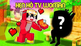 Tocu 24 Giờ Hẹn Hò Với TV WOMAN Trong Minecraft