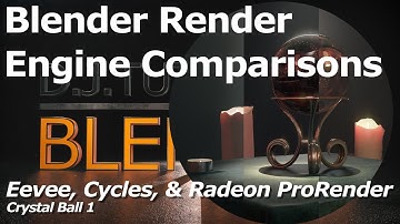 Blender Render Engine Comparisons | Eevee, Cycles, Radeon ProRender