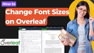How to Change Font sizes on Overleaf | Font sizes families and styles