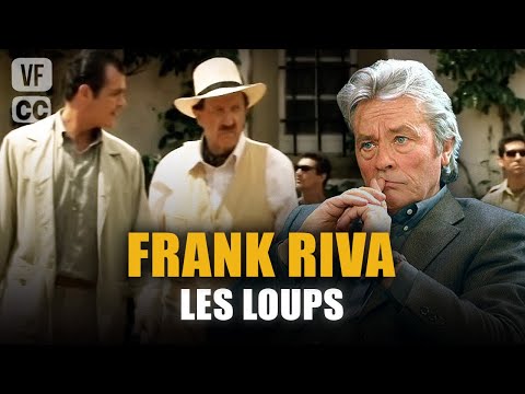 Frank Riva, les loups -  Alain Delon - Mireille Darc - Jacques Perrin  (Ep 4) - PM