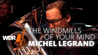 Michel Legrand -  The Windmills Of Your Minds I WDR BIG BAND