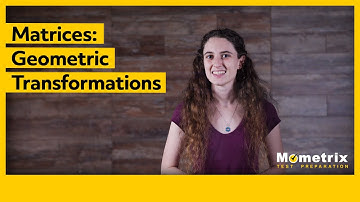 Matrices: Geometric Transformations