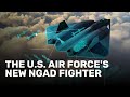 The Air Force Releases Concepts Of The New NGAD Fighter