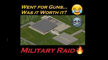 Hilarious Military Base Raid - Project Zomboid