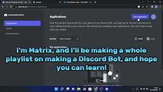 Build a Discord Bot - Setup (Part 0) | Matrix Codes