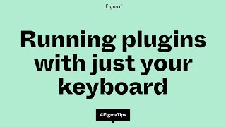 Running plugins with just your keyboard